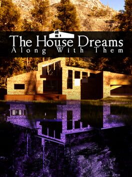 Cover The House Dreams Along With Them