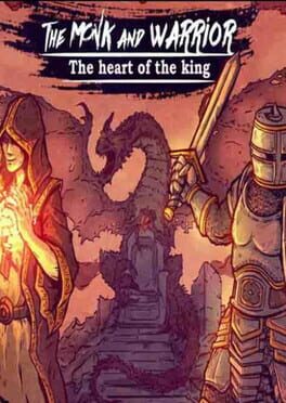 Cover The Monk and the Warrior: The Heart of the King