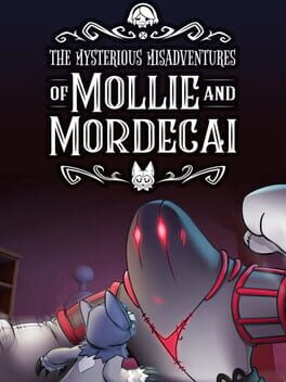 Cover The Mysterious Misadventures of Mollie & Mordecai