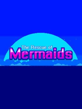 Cover The Rescue of Mermaids