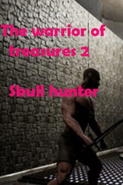 Cover The Warrior of Treasures 2: Skull Hunter
