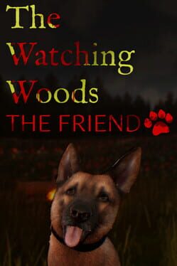 Cover The Watching Woods: The Friend