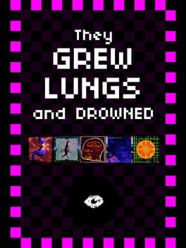 Cover They Grew Lungs and Drowned