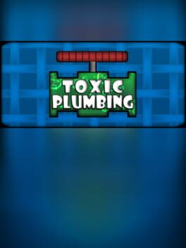 Cover Toxic Plumbing
