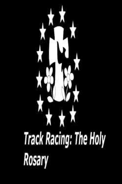 Cover Track Racing: The Holy Rosary