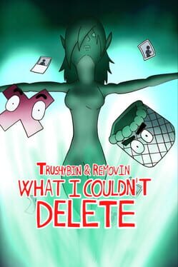 Cover Trushybin & Removin: What I Couldn’t Delete