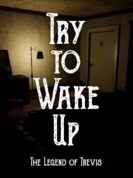 Cover Try to Wake Up : The Legend of Trevis