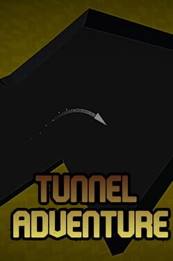 Cover Tunnel Adventure