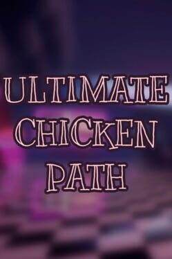 Cover Ultimate Chicken Path