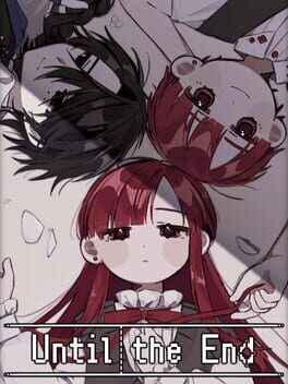 Cover Until the End