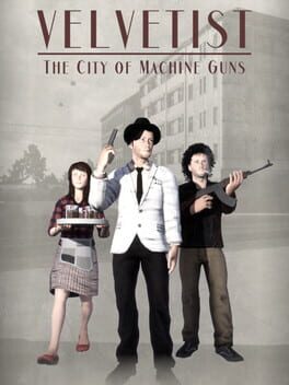 Cover Velvetist: The City of Machine Guns