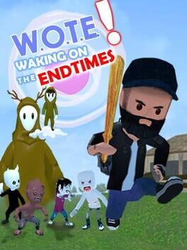 Cover W.O.T.E: Waking On The Endtimes
