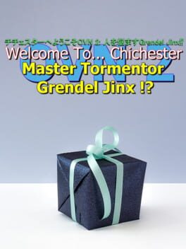 Cover Welcome To... Chichester OVN 2 : Master Tormenter Grendel Jinx !?