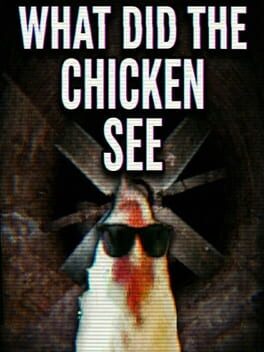 Cover What Did the Chicken See
