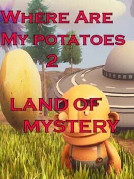 Cover Where are my potatoes 2: Land Of Mystery