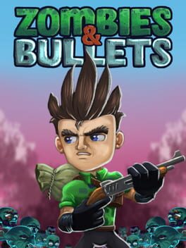 Cover Zombies & Bullets