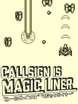 Cover Call Sign is Magic Liner