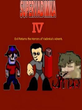 Cover Super Vadimka IV Evil Returns the Horrors of Vadimka's Adventures