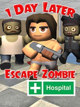 Cover 1 Day Later: Escape Zombie Hospital