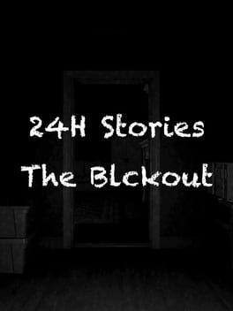 Cover 24H Stories: The Blackout