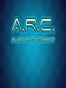 Cover A.R.C: Alien raid combat