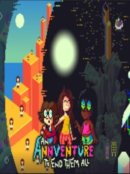 Cover An Annventure to End Them All
