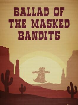 Cover Ballad of the Masked Bandits