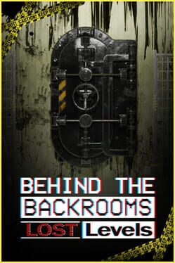 Cover Behind The Backrooms: Lost Levels