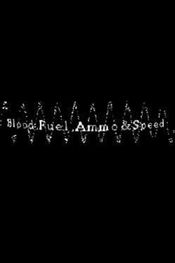Cover Blood, Fuel, Ammo & Speed