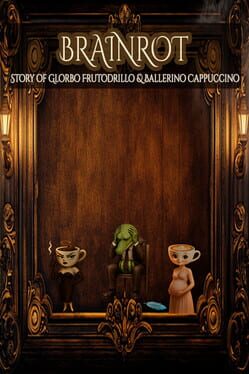 Cover Brainrot: Story of Glorbo Frutodrillo & Ballerino Cappuccino
