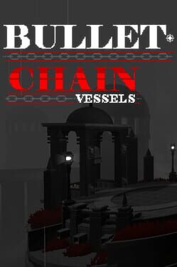 Cover Bullet Chain: Vessels