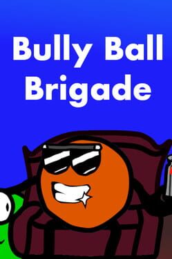 Cover Bully Ball Brigade