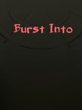 Cover Burst Into