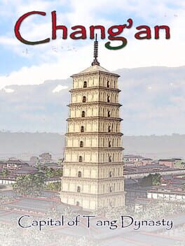 Cover Chang'an: The capital of Tang Dynasty