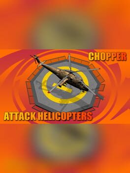 Cover Chopper: Attack helicopters