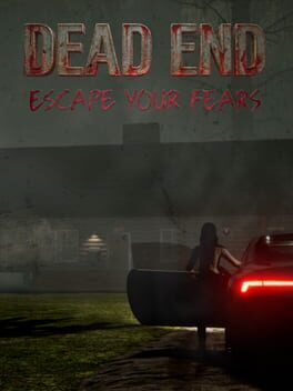 Cover Dead End: Escape Your Fears
