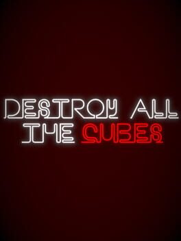 Cover Destroy All the Cubes