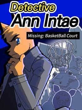 Cover Detective AnnIntae: Missing Basketball Court