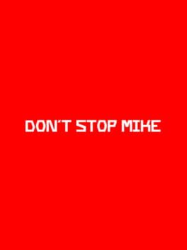 Cover Don't Stop Mike