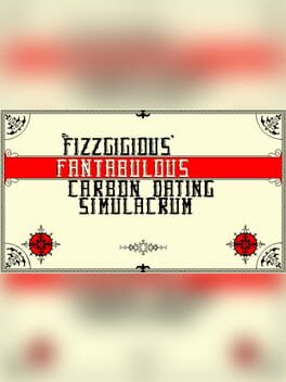 Cover Dr. Fizzgigious Fantabulous Carbon Dating Simulacrum