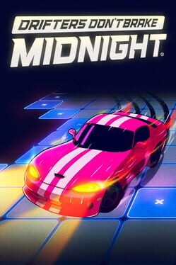 Cover Drifters Don't Brake: Midnight