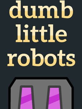 Cover Dumb Little Robots