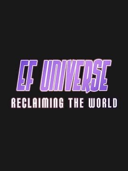 Cover EF Universe: Reclaiming the World