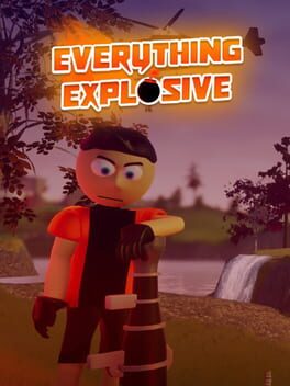 Cover Everything Explosive