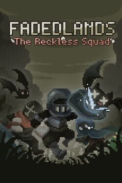 Cover Fadedlands: The Reckless Squad