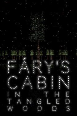 Cover Fary's Cabin in the Tangled Woods
