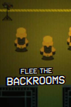 Cover Flee the Backrooms