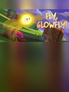 Cover Fly, Glowfly!