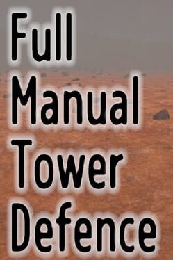 Cover Full Manual Tower Defense