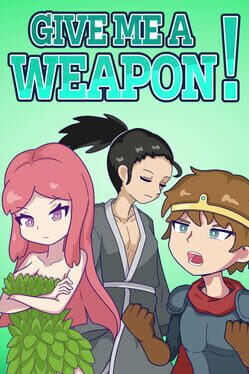 Cover Give Me a Weapon!